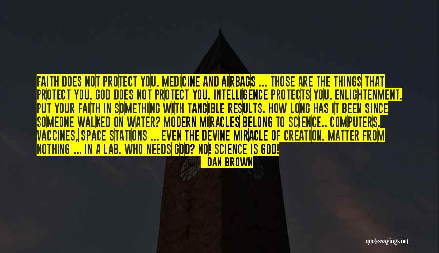 Miracle And Faith Quotes By Dan Brown Miracle And Faith Quotes By Dan Brown