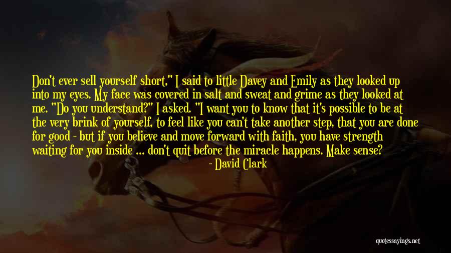 Miracle And Faith Quotes By David Clark Miracle And Faith Quotes By David Clark