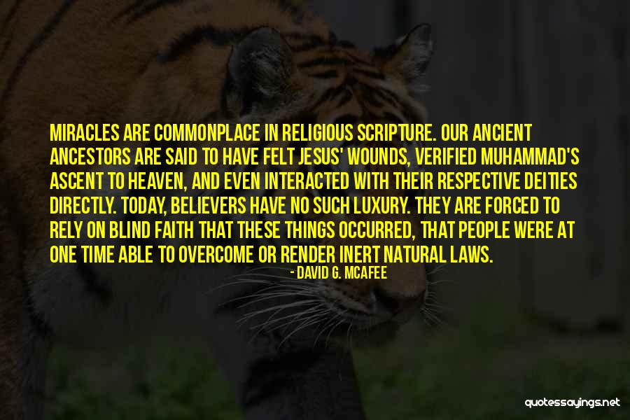 Miracle And Faith Quotes By David G. McAfee Miracle And Faith Quotes By David G. McAfee