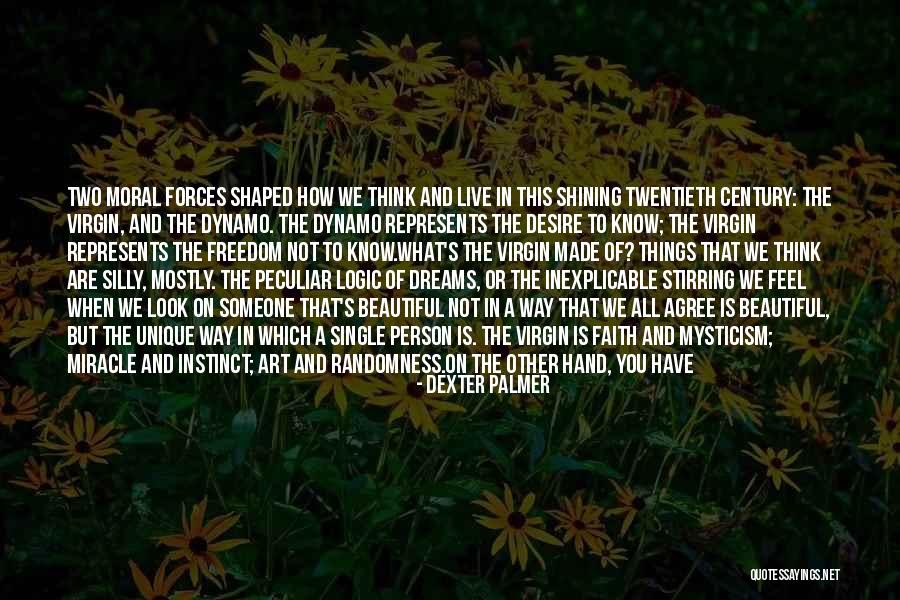 Miracle And Faith Quotes By Dexter Palmer Miracle And Faith Quotes By Dexter Palmer