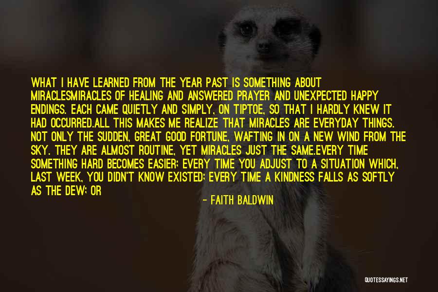 Miracle And Faith Quotes By Faith Baldwin Miracle And Faith Quotes By Faith Baldwin