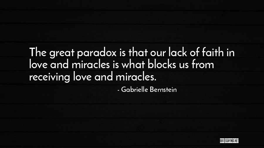 Miracle And Faith Quotes By Gabrielle Bernstein Miracle And Faith Quotes By Gabrielle Bernstein
