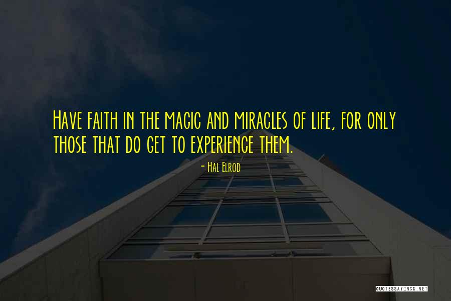 Miracle And Faith Quotes By Hal Elrod Miracle And Faith Quotes By Hal Elrod