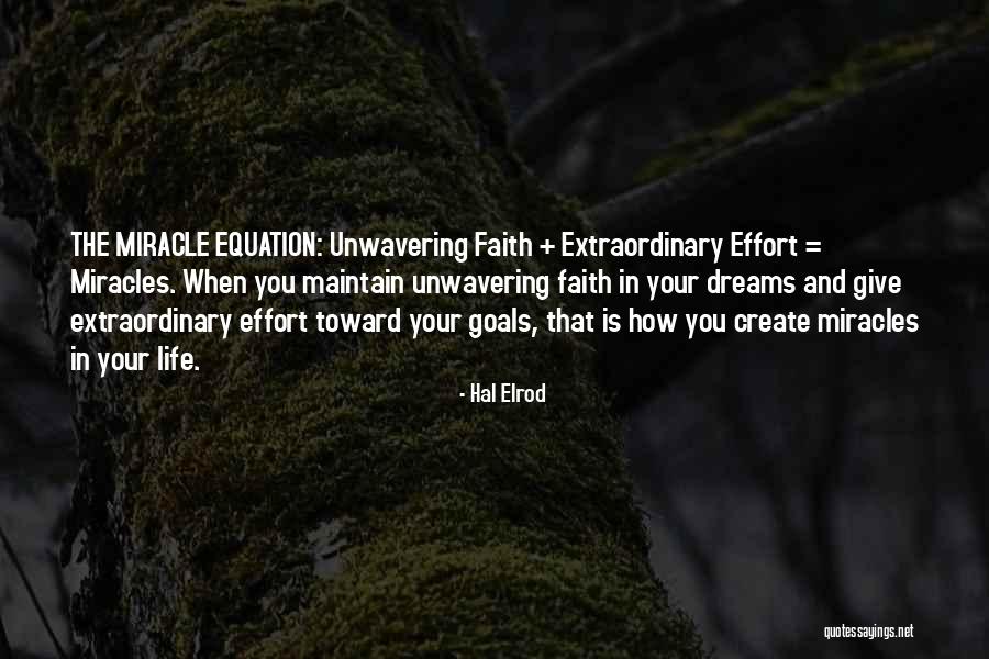Miracle And Faith Quotes By Hal Elrod Miracle And Faith Quotes By Hal Elrod