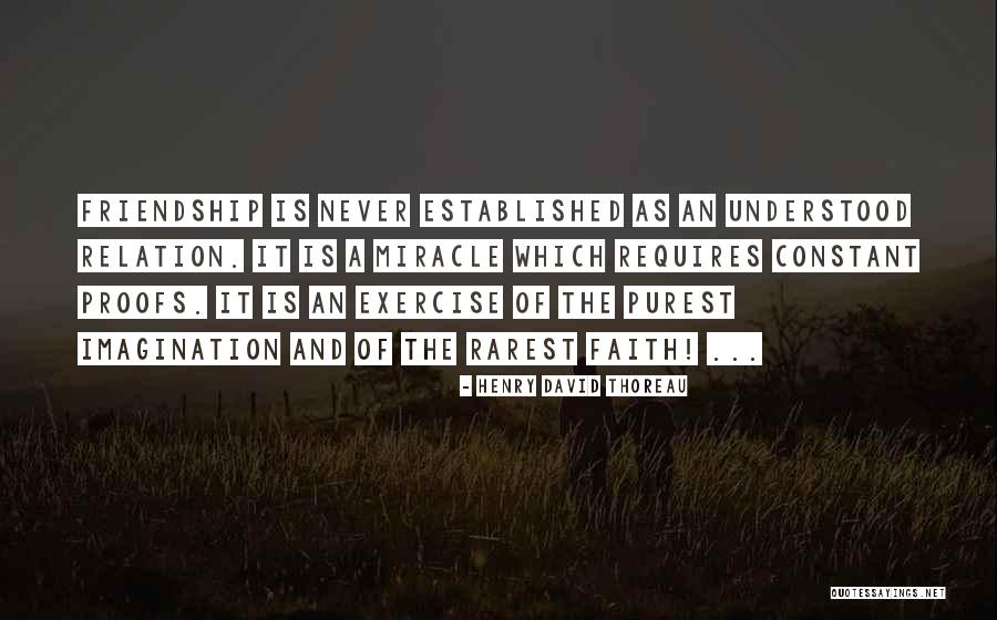 Miracle And Faith Quotes By Henry David Thoreau Miracle And Faith Quotes By Henry David Thoreau