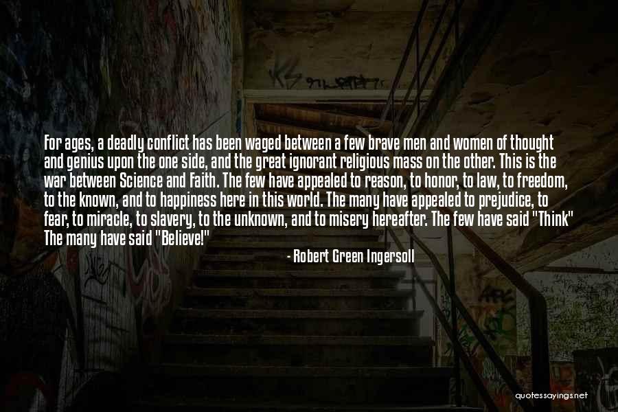 Miracle And Faith Quotes By Robert Green Ingersoll Miracle And Faith Quotes By Robert Green Ingersoll
