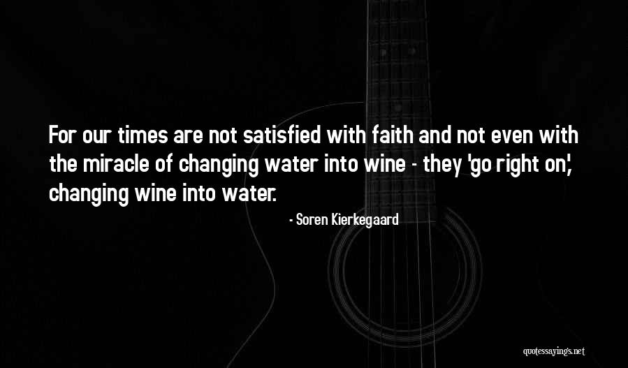 Miracle And Faith Quotes By Soren Kierkegaard Miracle And Faith Quotes By Soren Kierkegaard