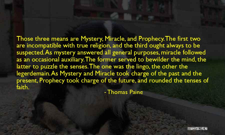 Miracle And Faith Quotes By Thomas Paine Miracle And Faith Quotes By Thomas Paine