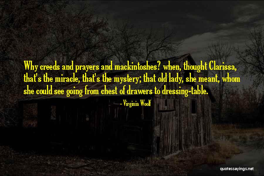 Miracle And Prayers Quotes By Virginia Woolf Miracle And Prayers Quotes By Virginia Woolf