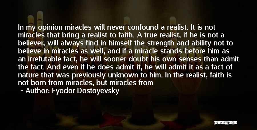 Miracle From God Quotes By Fyodor Dostoyevsky