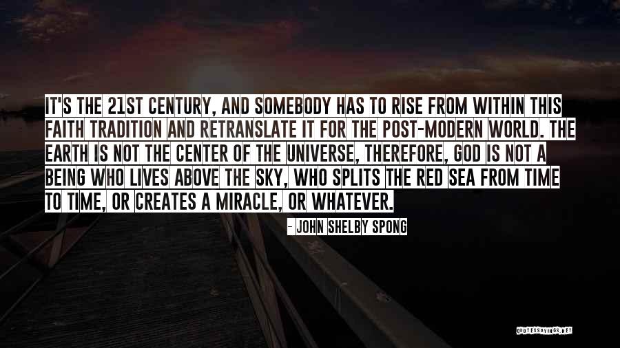 Miracle From God Quotes By John Shelby Spong Miracle From God Quotes By John Shelby Spong