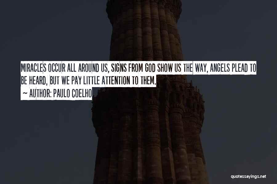Miracle From God Quotes By Paulo Coelho