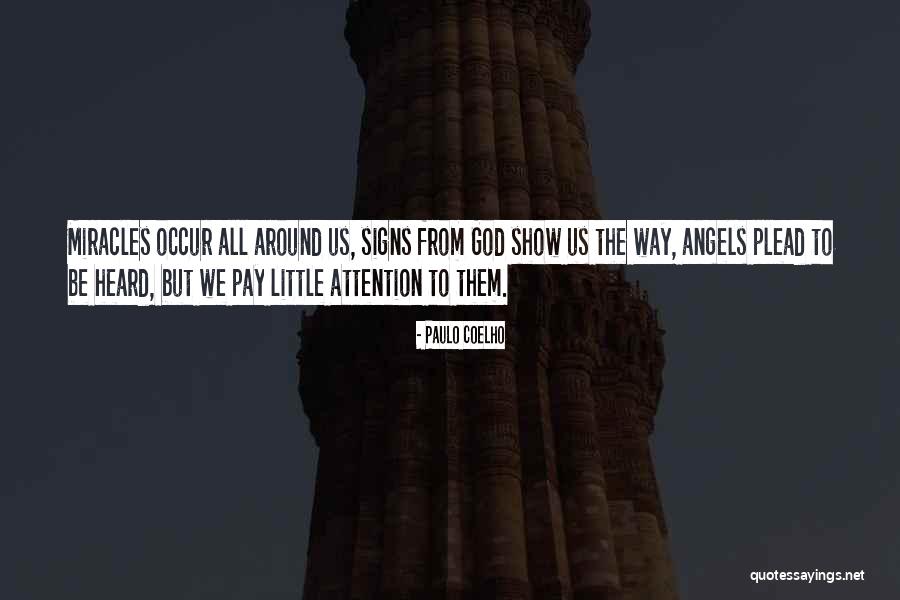 Miracle From God Quotes By Paulo Coelho