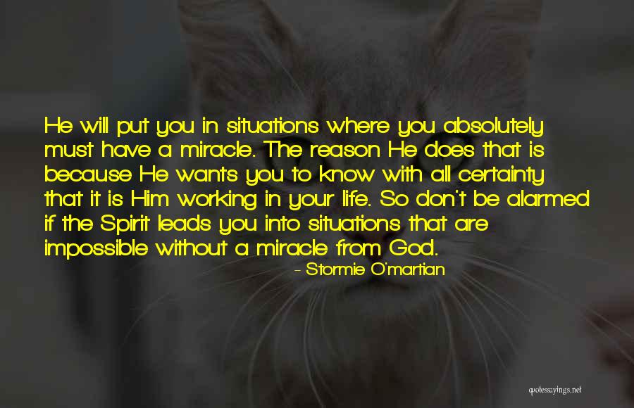Miracle From God Quotes By Stormie O'martian Miracle From God Quotes By Stormie O'martian