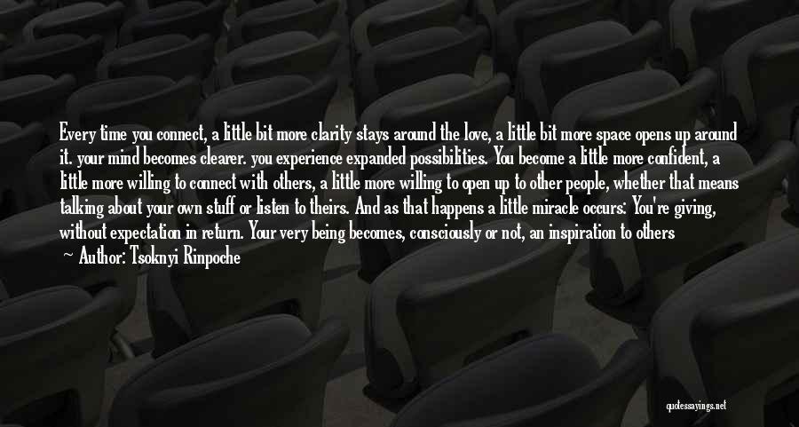 Miracle Happens Quotes By Tsoknyi Rinpoche