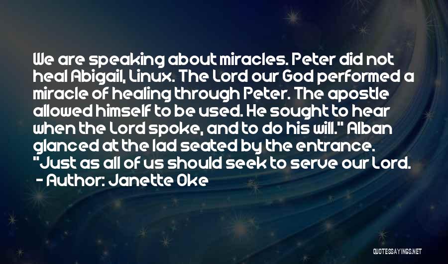 Miracle Of God Quotes By Janette Oke