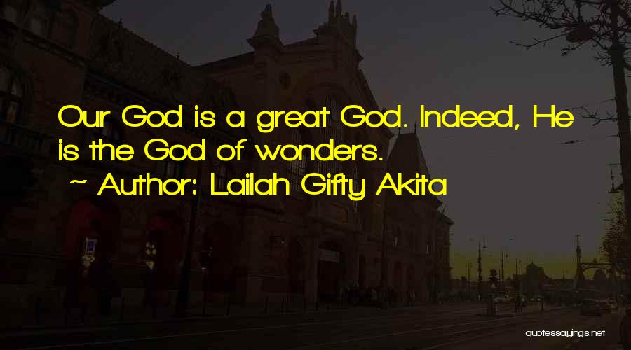 Miracle Of God Quotes By Lailah Gifty Akita