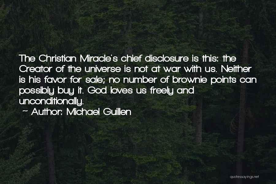 Miracle Of God Quotes By Michael Guillen