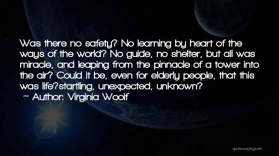 Miracle Of Life Quotes By Virginia Woolf