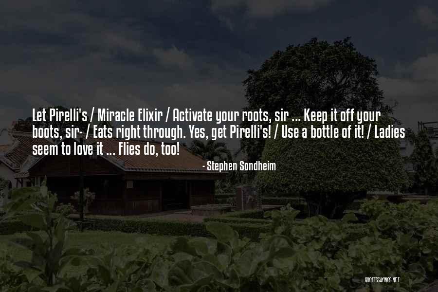 Miracle Of Love Quotes By Stephen Sondheim Miracle Of Love Quotes By Stephen Sondheim