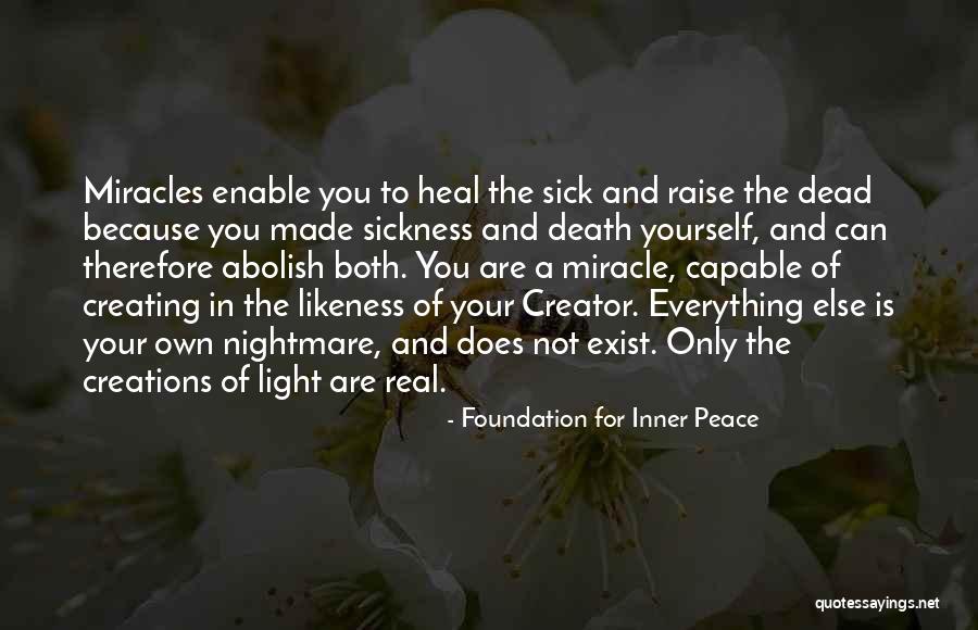Miracle Of Miracles Quotes By Foundation For Inner Peace Miracle Of Miracles Quotes By Foundation For Inner Peace