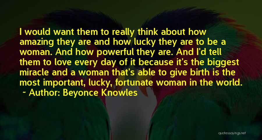 Miracle Quotes By Beyonce Knowles