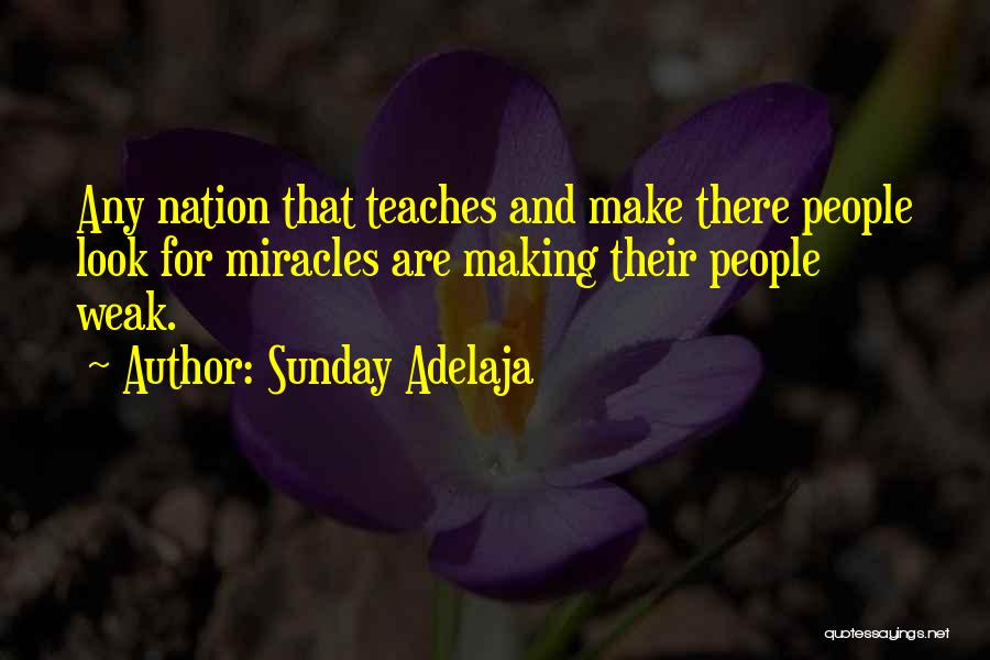 Miracle Quotes By Sunday Adelaja