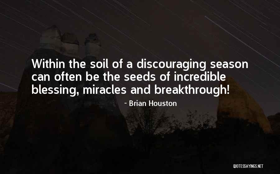 Miracle Season Quotes By Brian Houston Miracle Season Quotes By Brian Houston