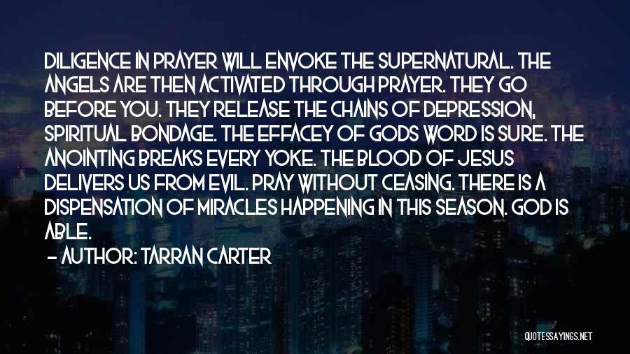 Miracles And Angels Quotes By Tarran Carter