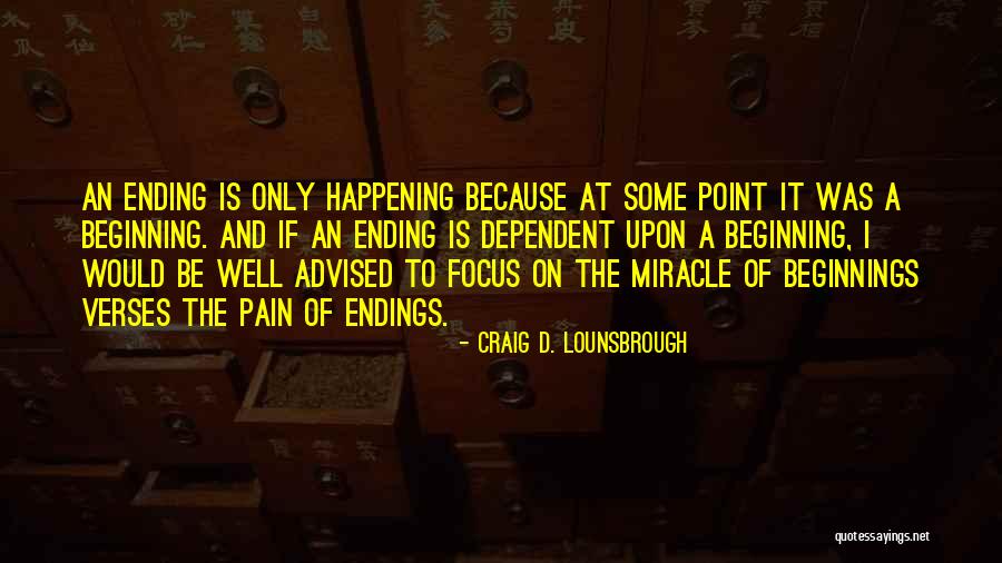 Miracles And Hope Quotes By Craig D. Lounsbrough