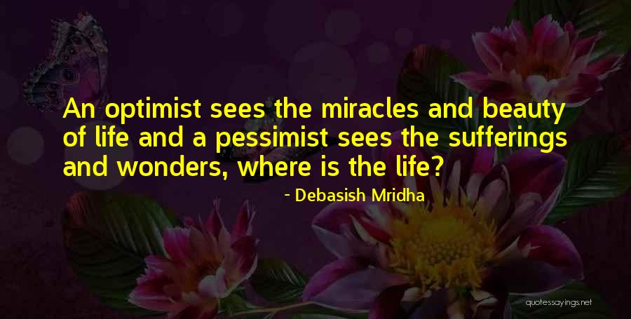 Miracles And Hope Quotes By Debasish Mridha