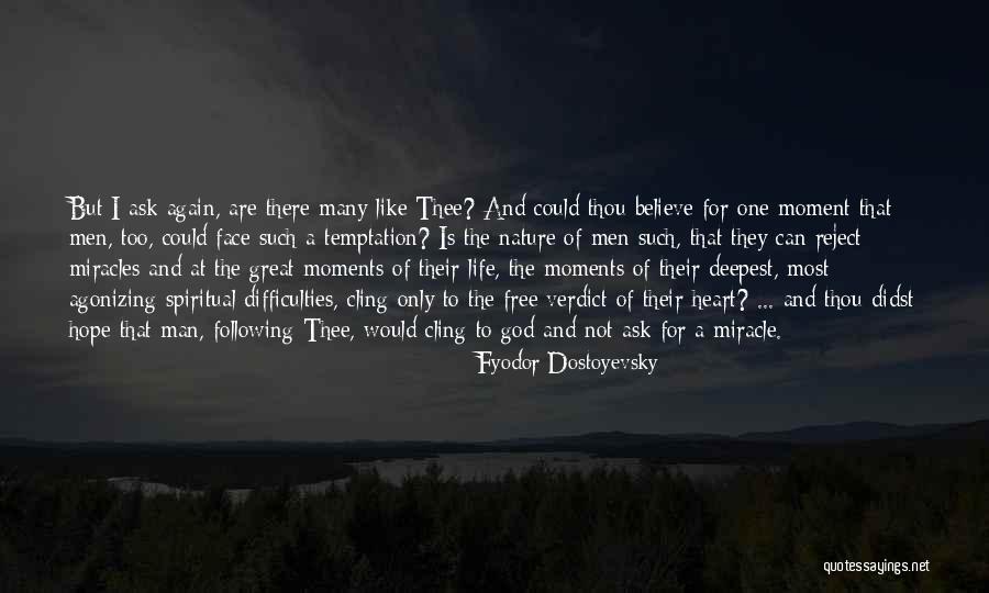 Miracles And Hope Quotes By Fyodor Dostoyevsky