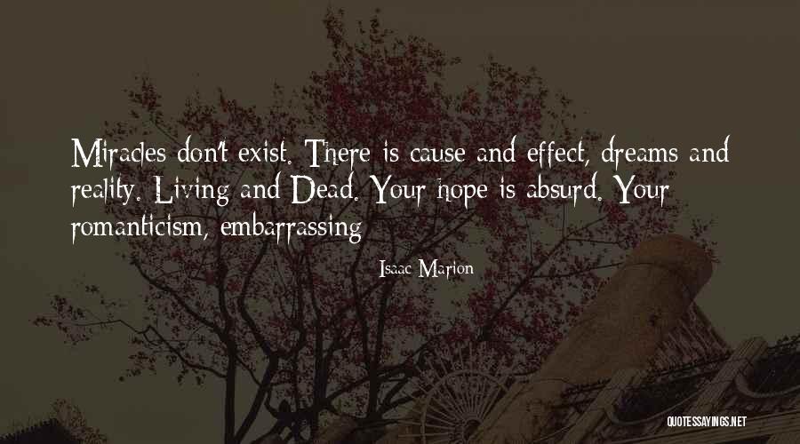 Miracles And Hope Quotes By Isaac Marion