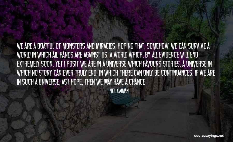 Miracles And Hope Quotes By Neil Gaiman