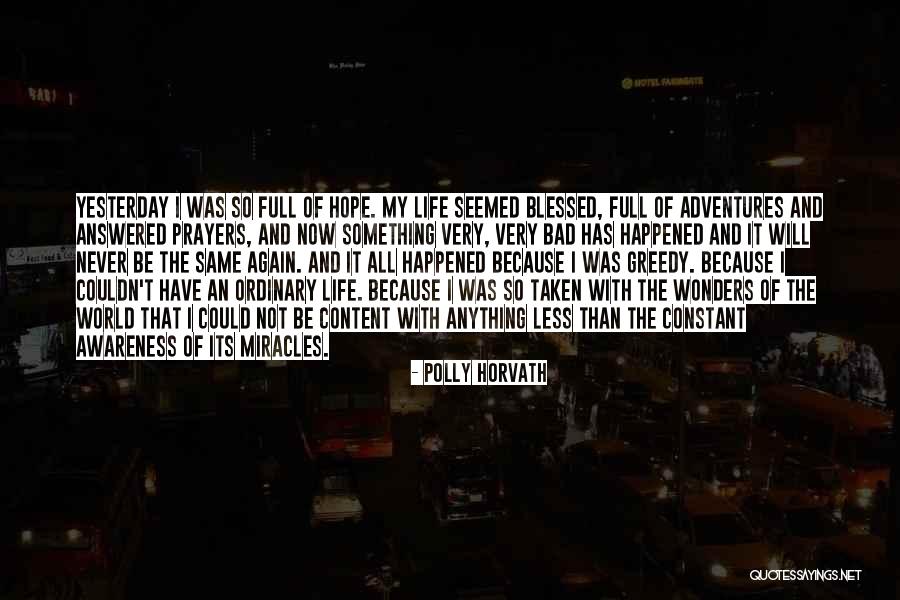 Miracles And Hope Quotes By Polly Horvath Miracles And Hope Quotes By Polly Horvath