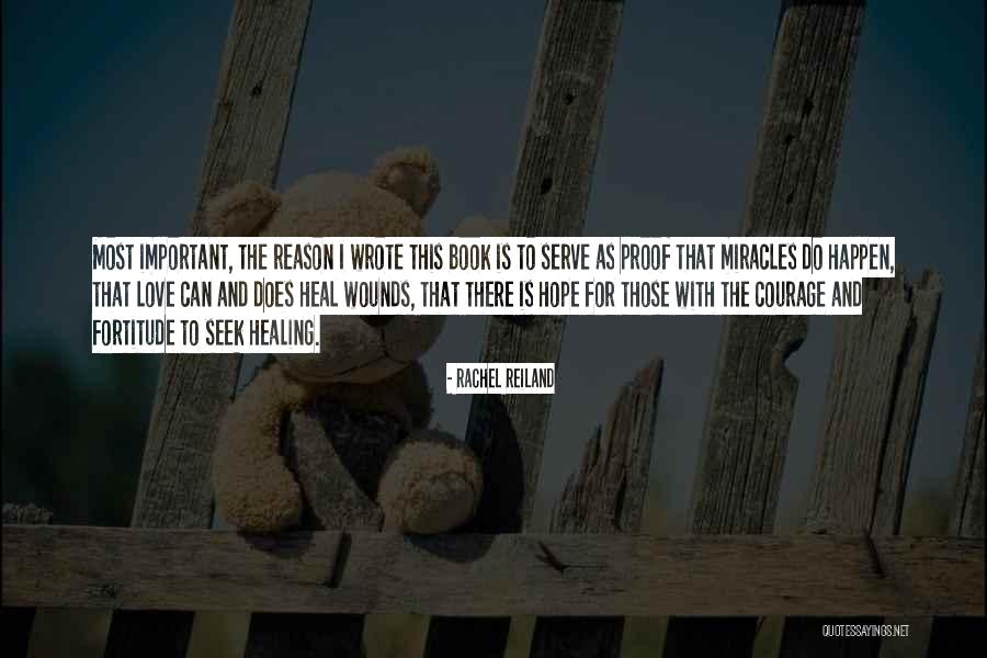 Miracles And Hope Quotes By Rachel Reiland Miracles And Hope Quotes By Rachel Reiland