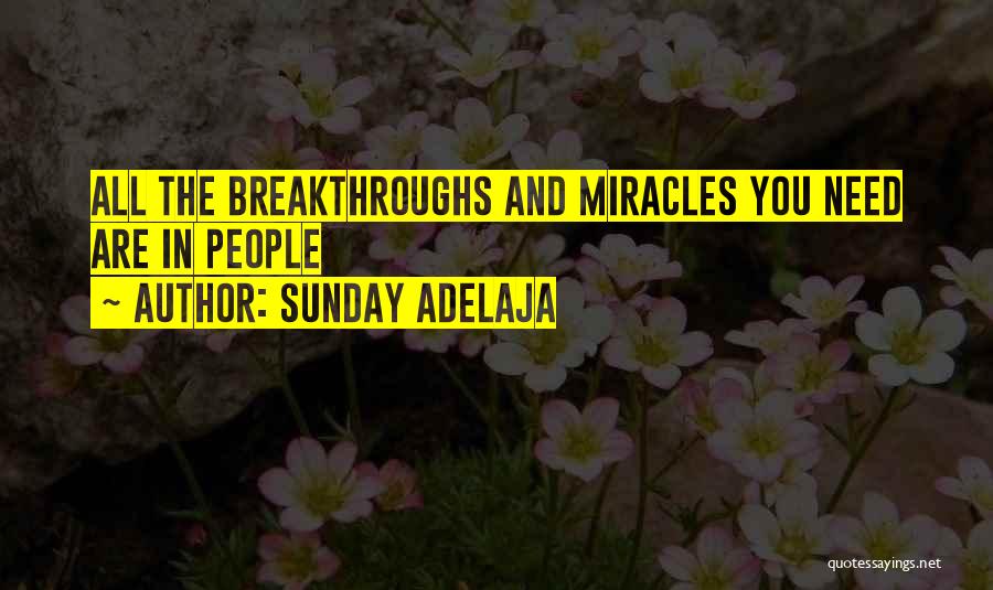 Miracles And Love Quotes By Sunday Adelaja