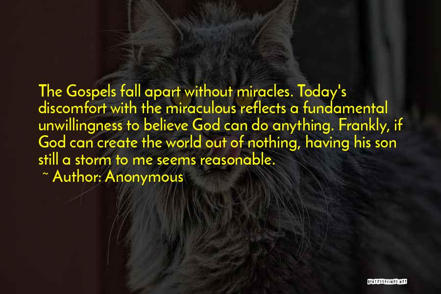 Miracles God Quotes By Anonymous