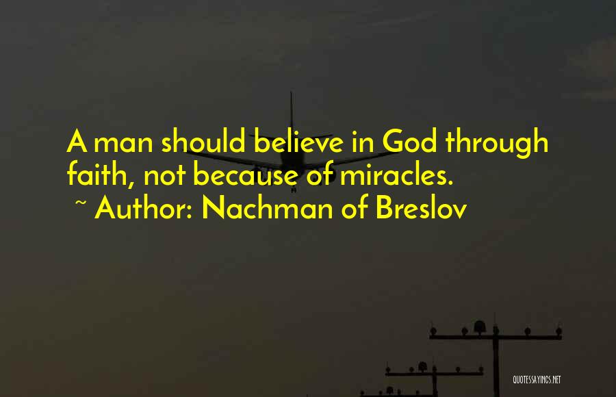 Miracles God Quotes By Nachman Of Breslov