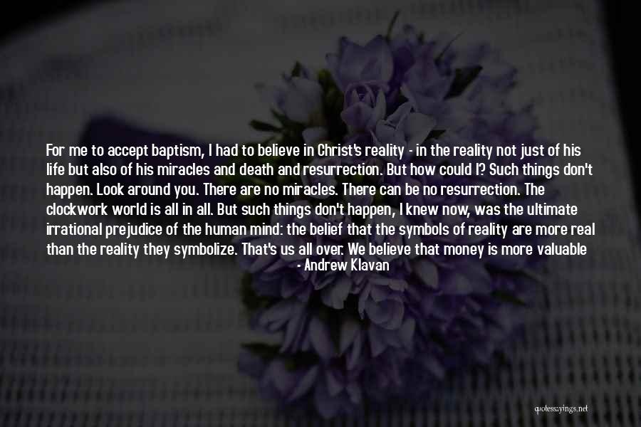 Miracles Happen Quotes By Andrew Klavan