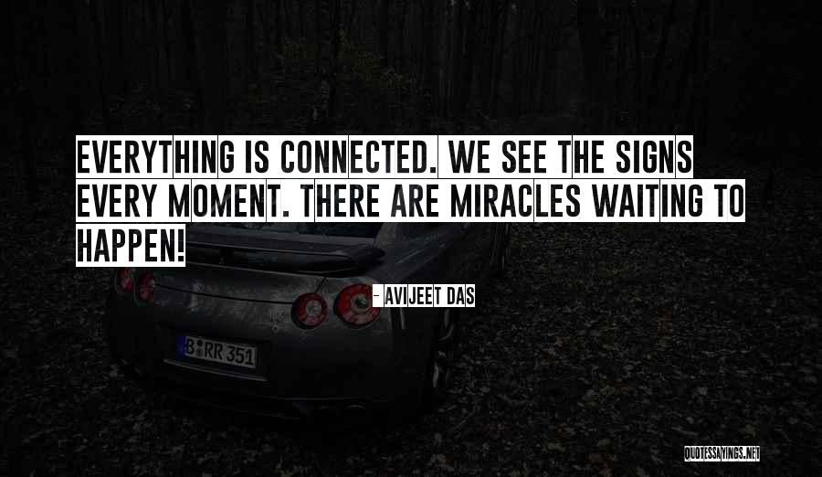 Miracles Happen Quotes By Avijeet Das