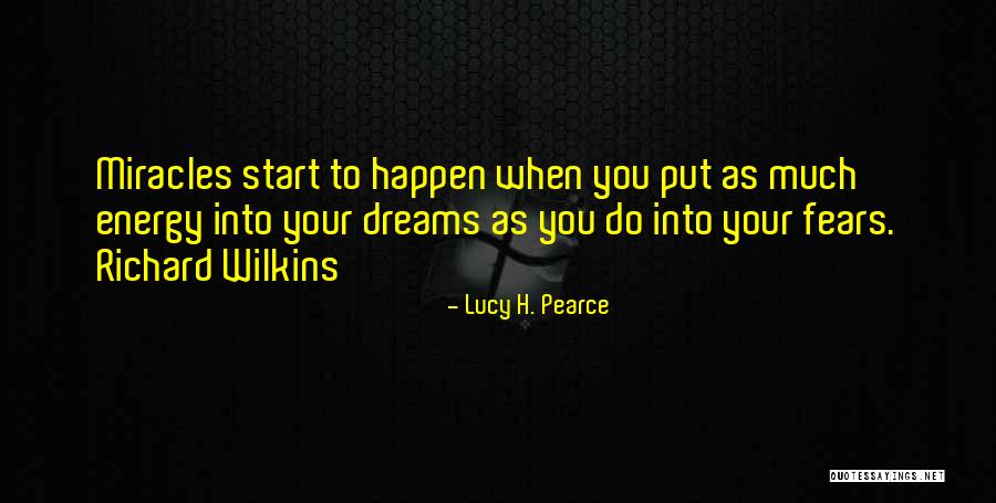 Miracles Happen Quotes By Lucy H. Pearce