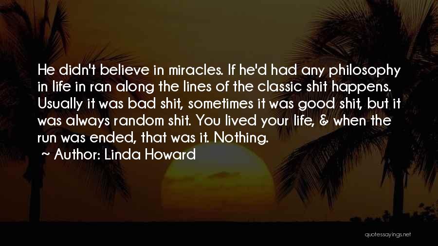 Miracles In Life Quotes By Linda Howard