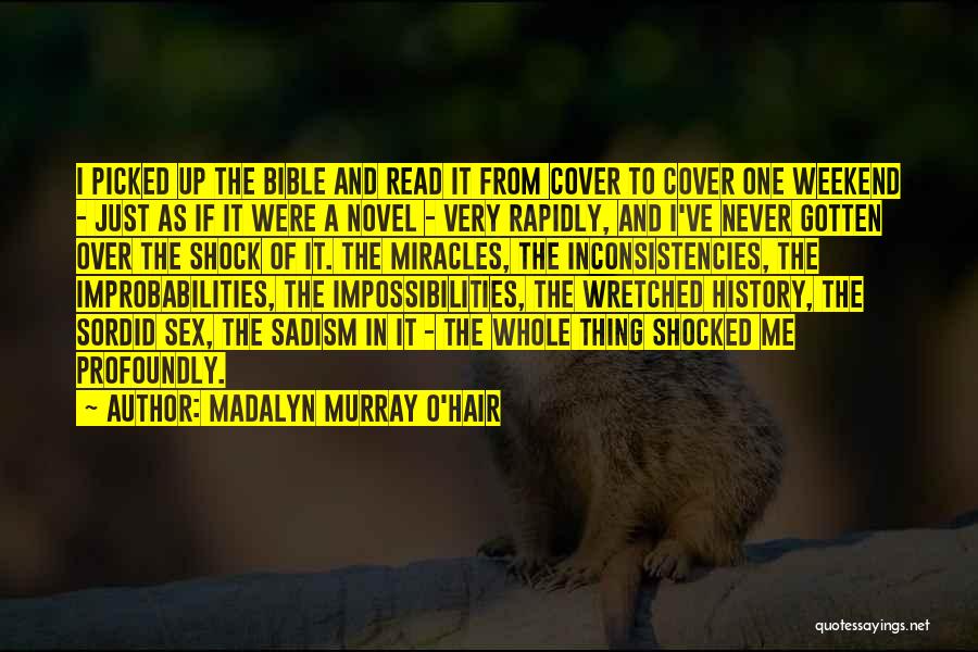 Miracles In The Bible Quotes By Madalyn Murray O'Hair