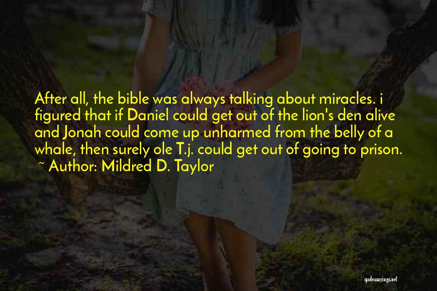 Miracles In The Bible Quotes By Mildred D. Taylor
