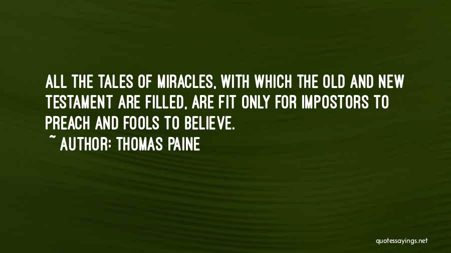 Miracles In The Bible Quotes By Thomas Paine