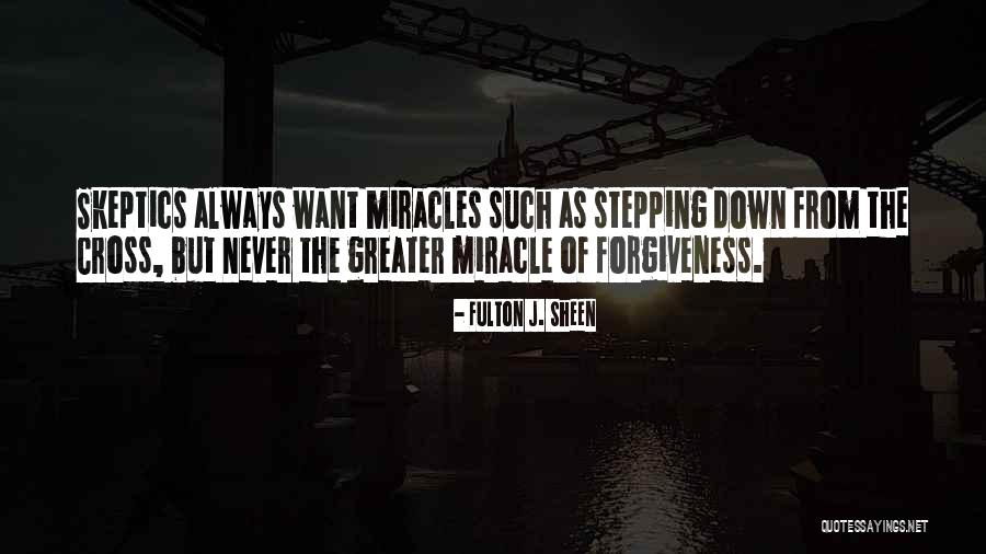 Miracles Of Jesus Quotes By Fulton J. Sheen Miracles Of Jesus Quotes By Fulton J. Sheen