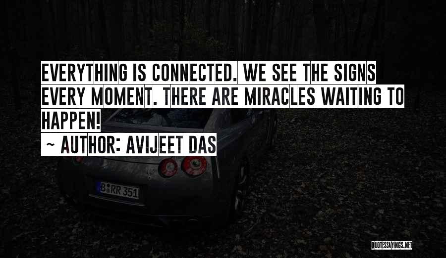 Miracles Of Life Quotes By Avijeet Das