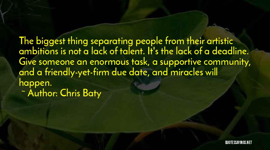 Miracles Still Happen Quotes By Chris Baty