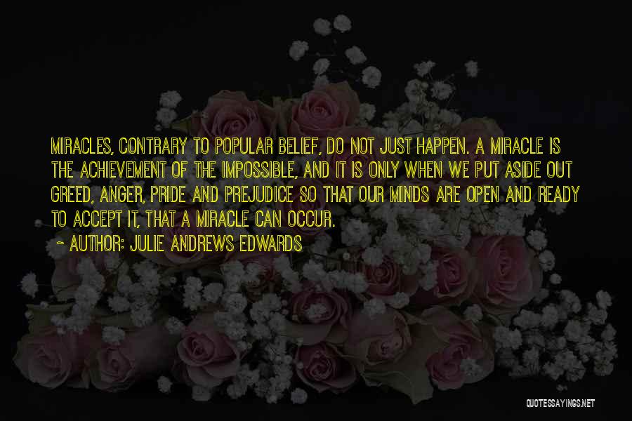 Miracles Still Happen Quotes By Julie Andrews Edwards